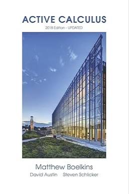 Active Calculus 2018: Single Variable